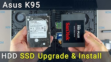 Asus K95 HDD to SSD Replacement – Full Installation Guide