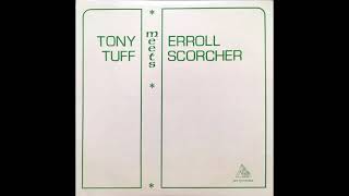 Tony Tuff Meets Erroll Scorcher