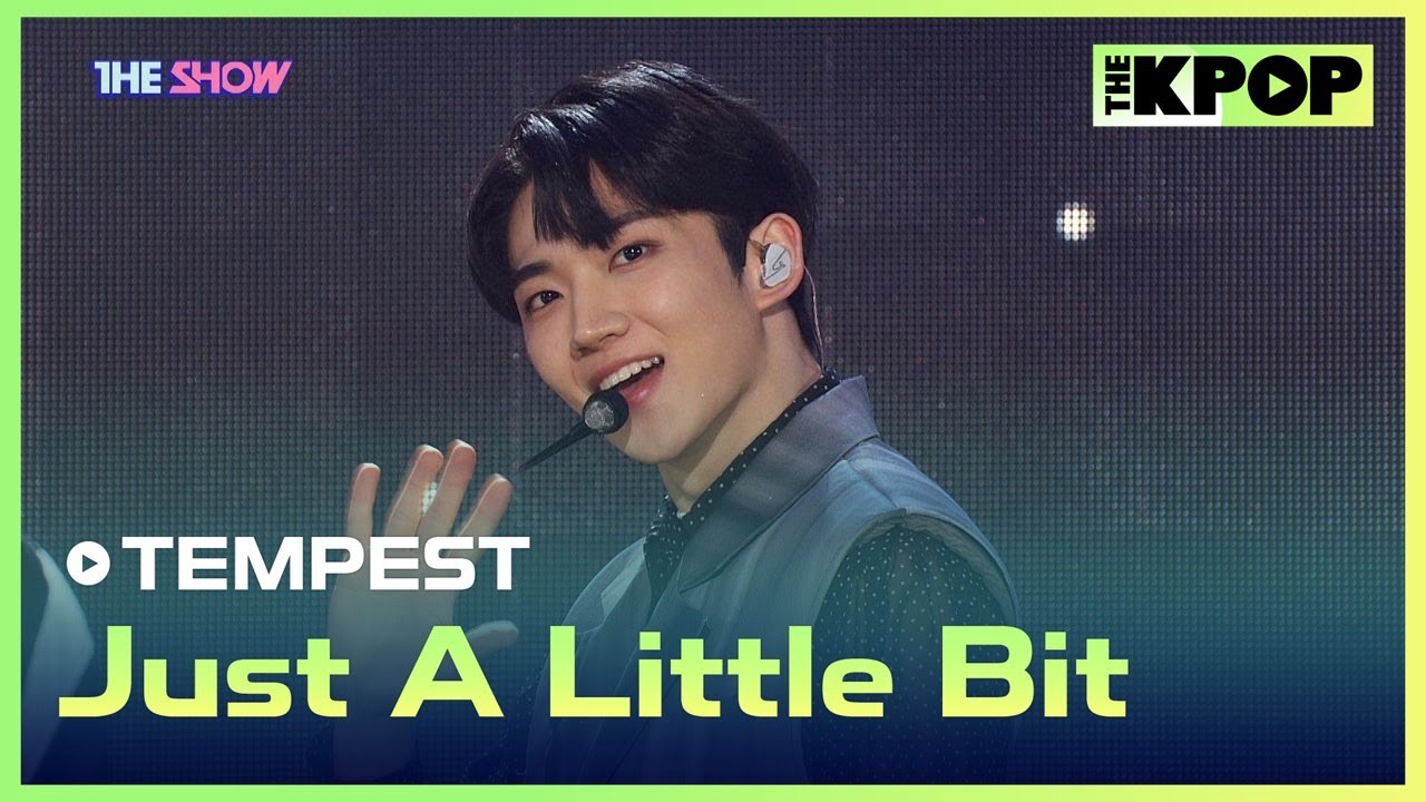 TEMPEST , Just A Little Bit (템페스트, Just A Little Bit) [THE SHOW 220308]