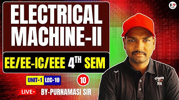 Electrical Machine-2nd II Lec-10 II EE 4TH SEM II Unit-1@PolytechnicPathshala​