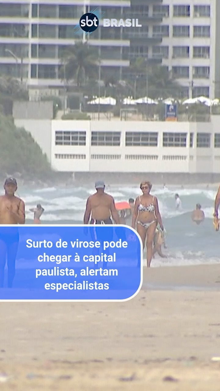Surto de virose que atinge cidades do litoral pode chegar à capital paulista