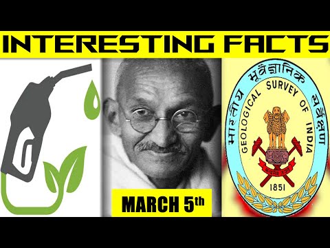 INTERESTING FACTS -5TH MARCH | ETHANOL | GANDHI-IRWIN PACT | GEOLOGICAL SURVEY OF INDIA