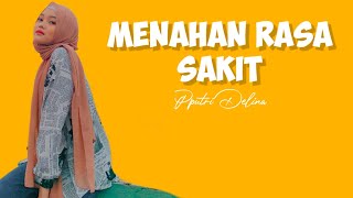 Download Lagu Menahan Rasa Sakit - Putri Delina ( lirik ) MP3 Download Lagu Menahan Rasa Sakit - Putri Delina ( lirik ) MP3