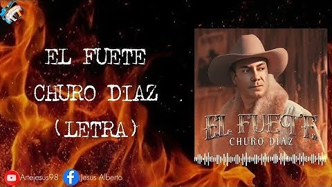 El Fuete -Churo Diaz & Elias Mendoza (Letra)
