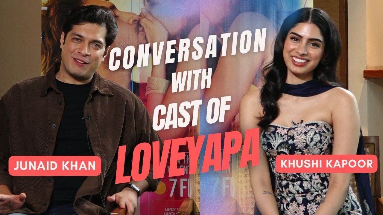 Love Is In The Air - A Conversation With The Cast Of LOVEYAPA | Junaid Khan | Khushi Kapoor