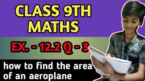 Class - 9th, Maths Ex - 12.2 Q - 3 ( Heron