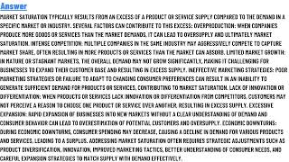 MARKETS SATURATION RESULTS FROM WHAT EXCESS