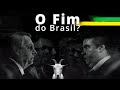 O Fim do Brasil - Segundo Mandato Bolsonaro