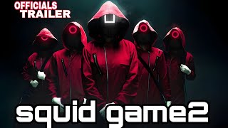 Squid Game Season 2 | FIRST TRAILER | Netflix (HD)