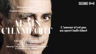 ALAIN CHAMFORT - L'amour n'est pas un sport individuel (officiel) chords