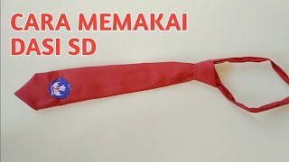 CARA MEMAKAI DASI SD (MUDAH)