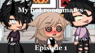 My hot roommate/episode 1/gacha life series\ My hot roommate/episode 1/gacha life series\