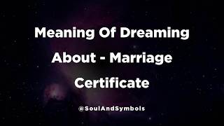 Marriage Certificate Dream Meaning Explained 🔮