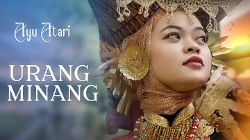 Ayu Atari - Urang Minang (Official Music Video)