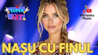 NAȘU ȘI CU FINUL 🎶 MUZICĂ MOLDOVENEASCĂ NEW REMIX COVER 2025