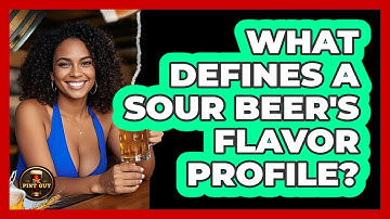 What Defines A Sour Beer