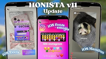 Honista v11 New Update Full iOS Instagram | iOS Fonts + Emojis, Reels and Mentioned Story