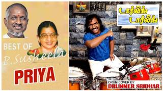 Darling Darling Darling - Priya | Drum Cover By Drummer Sridhar