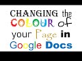 Changing the Color of Your Page in Google Docs