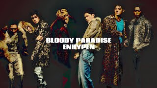 Bloody Paradise - ENHYPEN | Informal Lyric Translation