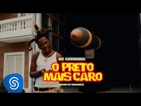 Mc Caverinha - O Preto Mais Caro (Prod. Gahessy) Videoclipe Oficial