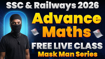 SSC & Railways 2026 🔥 Advance Maths FREE Live Class | Basic to Advanced