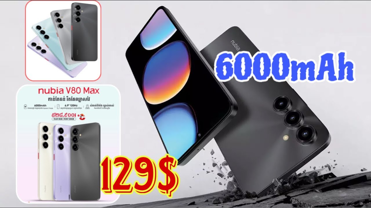 Nubia V80 Max តម្លៃ129$ បានថ្ម6000mAh… 