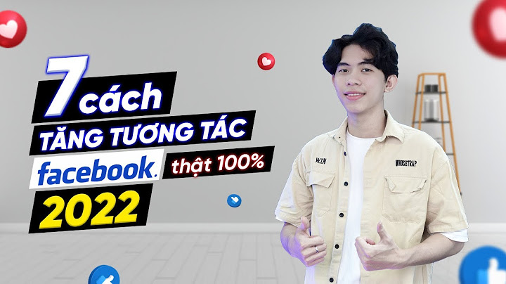 Cách để tăng tương tác trên fb