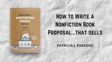 HOW TO WRITE A NONFICTION BOOK PROPOSAL THAT SELLS [workbook]