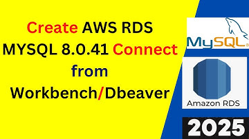 Master AWS RDS MySQL 8.0.41 in Minutes:Ultimate Guide to Connecting with Workbench & DBeaver! | 2025
