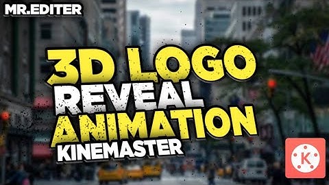💘How to Make 3d Logo Animation in Kinemaster || 3D LOGO REVEAL || Logo Design ||