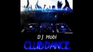 Dj Mobi  Klub Danci_ Mix