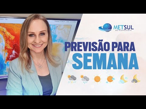 20/11/2022 - Previsão do tempo para a semana | METSUL