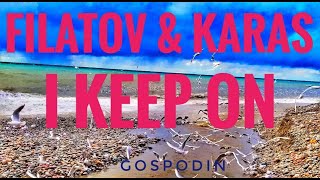 Filatov & Karas - I Keep On - Batumi Georgia 4k video