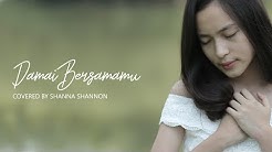 Shanna Shannon - Damai Bersamamu (Chrisye)  - Durasi: 4:16. 