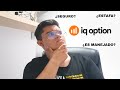 ¿ES UNA ESTAFA IQ OPTION? / MI EXPERIENCIA PERSONAL - JHAN FRANCO