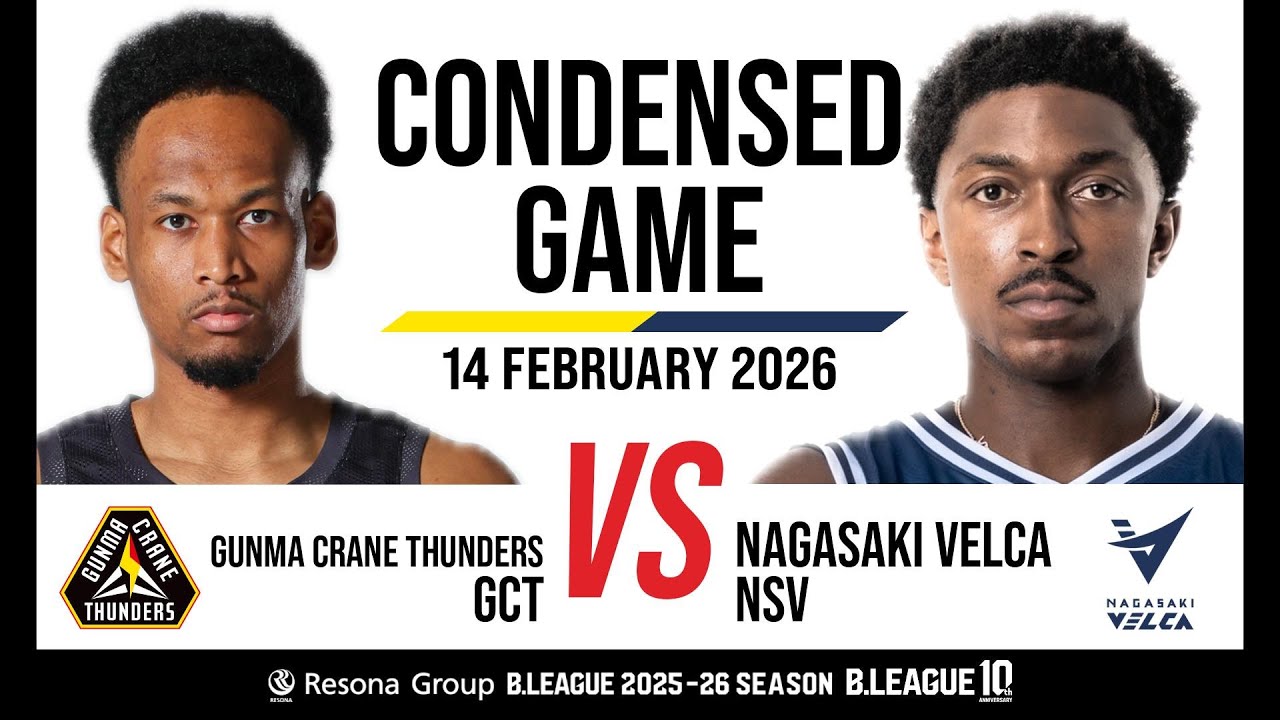 Gunma Crane Thunders vs. Nagasaki Velca - Condensed Game