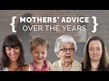 30 Lessons of Wisdom from Mothers Over Time | {THE AND} Relationship Project