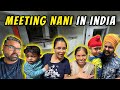 Baby meeting naani in india