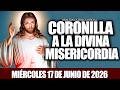 CORONILLA A LA DIVINA MISERICORDIA DE HOY MIÉRCOLES 17 DE JUNIO DE 2026❤️🔥EL SANTO ROSARIO❤️🔥