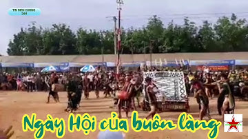 CỒNG CHIÊNG TÂY NGUYÊN | NGÀY HỘI BUÔN LÀNG