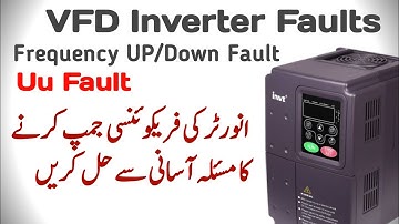 How to solve VFD Inverter Frequency up down problem / Uu Fault