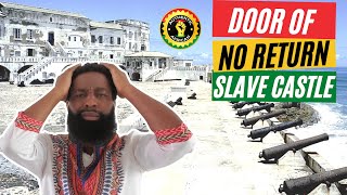 Cape Coast Slave Castle | Door Of No Return | African Slave Trade History, Ghana | Authentic African