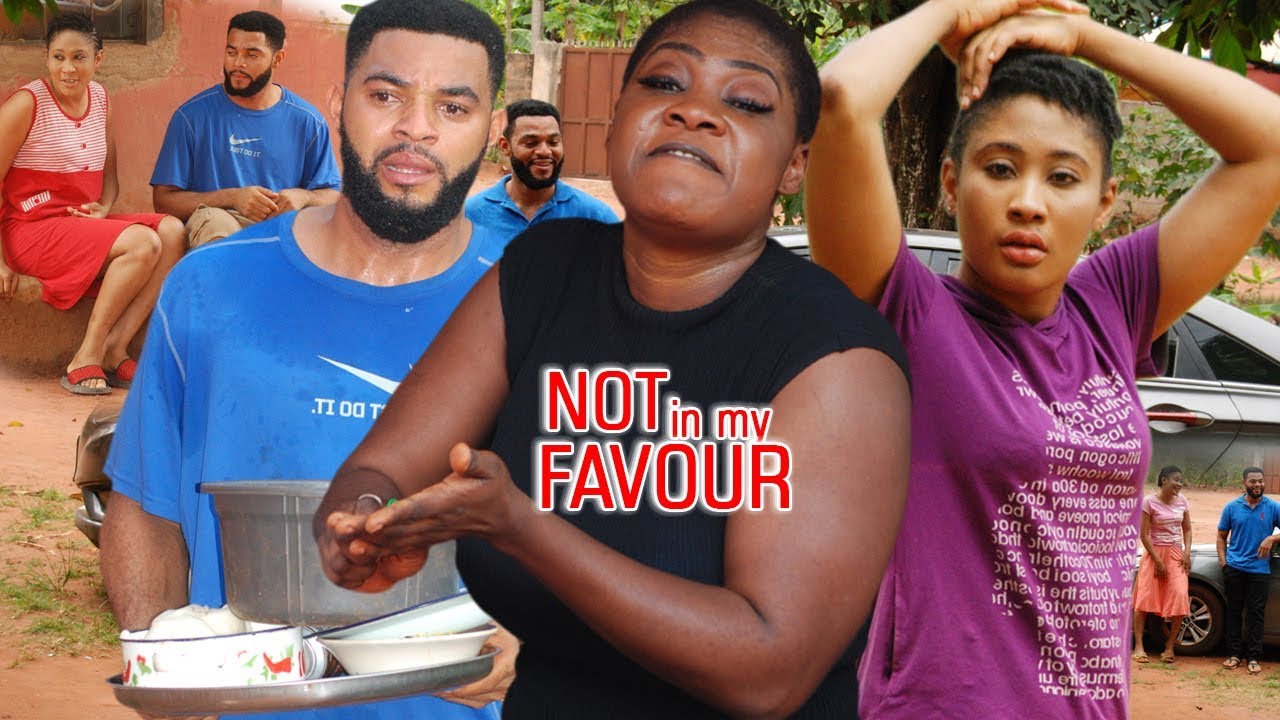 Download Not In My Favour 1&2 - 2018 Latest Nigerian Nollywood Movie 1&2