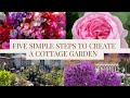 Beginner tips for creating a cottage garden from a beginner