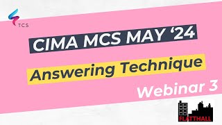 CIMA Management Case Study (MCS) May 2024 (Flatthall) - Webinar 03: Answering Technique screenshot 3
