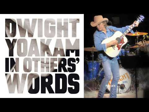 Dwight Yoakam ~ &quot;Rapid City, South Dakota&quot;