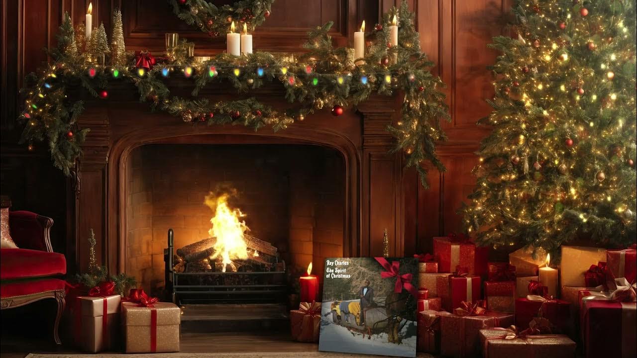 Ray Charles | The Spirit Of Christmas (Remastered - Full Album) | Fireplace Yule Log Ray Charles | The Spirit Of Christmas (Remastered - Full Album) | Fireplace Yule Log