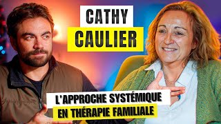 Confidences de Thérapeutes : Cathy Caulier