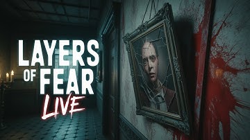 Layers Of Fear Playthrough - Part 1